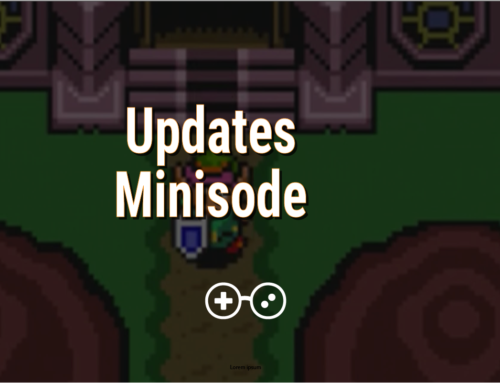 Episode 119 – Updates Minisode
